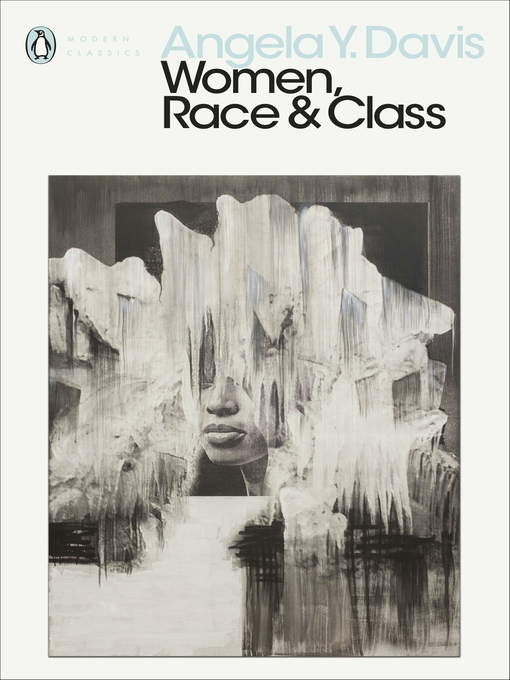 Title details for Women, Race & Class by Angela Y. Davis - Available